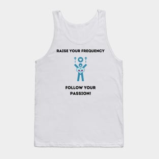 Follow your passion Tank Top
